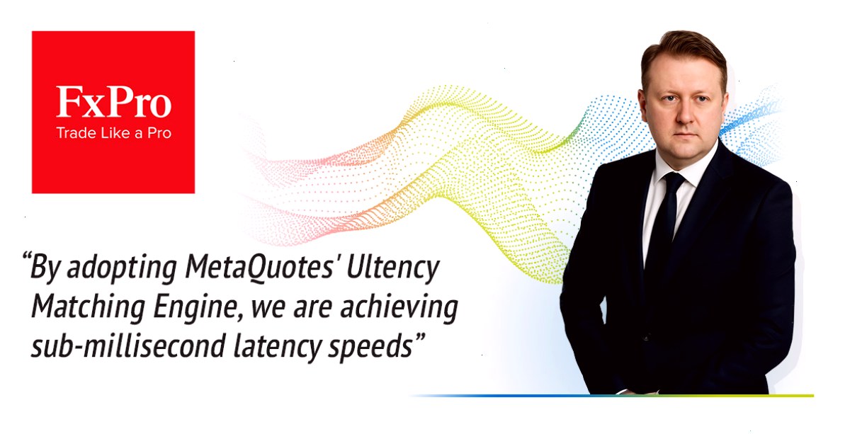 FxPro 整合 MetaQuotes 的 Ultency 以提高流动性和执行性能